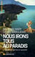 Nous irons tous au paradis : le Jugement dernier en question