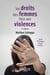 Les droits des femmes face aux violences (2e édition)