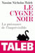 Le cygne noir - la puissance de l'imprévisible