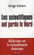 Les scientifiques ont perdu le nord