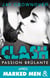 Clash Tome 1- passion brûlante