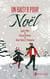 Un baiser pour Noël : Le Noël d'un médecin, Un secret à Noël, Les retrouvailles de Noël