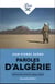 Paroles d'Algérie : Lettres de torturés (1954-1962)