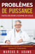 Problèmes de puissance : faites revenir l'homme en vous - la dysfonction érectile et l'impuissance - causes et traitements