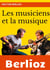 Les musiciens et la musique : un essai de sociologie de la musique et de musicologie par Hector Berl