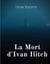 La mort d'Ivan Ilitch : la mort d'un juge
