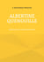 Albertine Quenouille : Albertine et la maison Quenouille