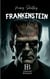 Frankenstein : Ou le Prométhée moderne