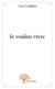 Je voulais vivre