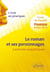 Le roman et ses personnages. Lectures analytiques. L'oral en pratique - 1re toutes séries
