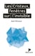 Les cristaux, fenêtres sur l'invisible