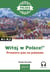 Witaj w Polsce! : Premiers pas en polonais - A1-A2