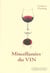 Les miscellanées du vin