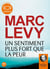 Un sentiment plus fort que la peur