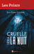 Cruelle sera la nuit