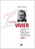 Lucien Vivier Tome 1 : témoin d'un siècle de pentecôtisme en France et dans le monde