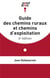Guide des chemins ruraux et chemins d'exploitation (6e édition)
