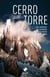 Cerro Torre - un siècle d'escalade et de polémiques sur la plus belle montagne du monde