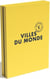 Villes du monde - édition limitée