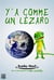 Y'a comme un lézard
