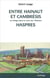 Entre Hainaut et Cambrésis : Un village dans le cours de l'histoire : Haspres