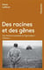 Des racines et des gènes Tome 2 - une histoire mondiale de l'agriculture