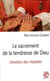 Le sacrement de la tendresse de dieu
