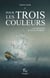 Les aventures de Gilles Belmonte Tome 1 : pour les trois couleurs