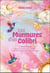 Les murmures d'un colibri : Le livre-oracle tout en poésie et en couleur pour être guidé avec bienveillance