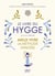 Le petit livre du hygge : mieux vivre la méthode danoise