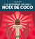 Le président est une noix de coco
