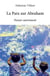 La Paix sur Abraham : Penser autrement