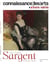 Connaissance des arts Hors-Série n.1135 : John Singer Sargent : Éblouir Paris