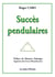 Succès pendulaires