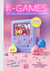 K-games : les jeux 100% Korean pop culture : summer (édition 2023)
