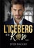 L'Iceberg et la Rose : Tome 1