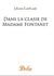 Dans la classe de Madame Fontanet
