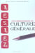 Testez vos connaissances en culture generale