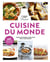 Le grand livre Marabout de la cuisine du monde : pour savourer le meilleur des 5 continents
