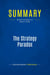Summary: The Strategy Paradox : Review and Analysis of Raynor's Book