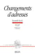 Changements d'adresses