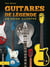 Guitares de légendes : un guide illustré