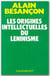 Les origines intellectuelles du léninisme