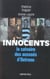 Innocents - le calvaire des accusés d'Outreau