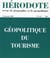 Revue Hérodote n.127 : géopolitique du tourisme