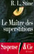Le maitre des superstitions