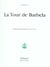 La tour de barbela