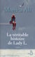 La véritable histoire de Lady L.