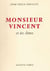 Monsieur vincent et les âmes