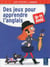 Jeux Pour Apprendre L'Anglais